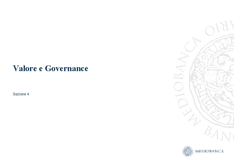 Valore e Governance Sezione 4 