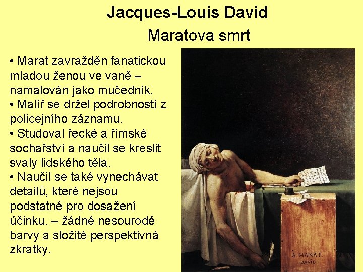 Jacques-Louis David Maratova smrt • Marat zavražděn fanatickou mladou ženou ve vaně – namalován