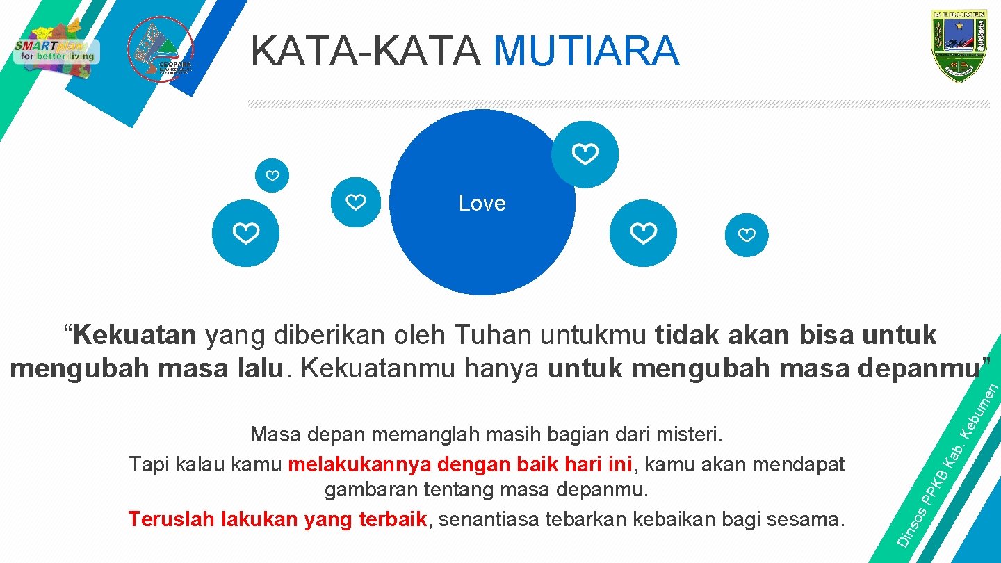 KATA-KATA MUTIARA Love ab. K BK Din so s. P PK Masa depan memanglah