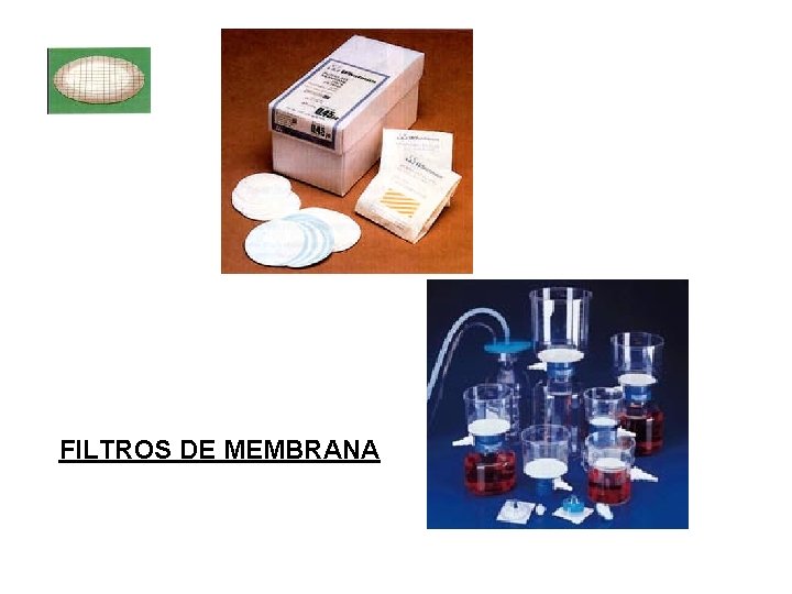 FILTROS DE MEMBRANA 