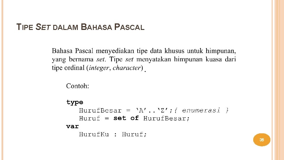 TIPE SET DALAM BAHASA PASCAL 35 