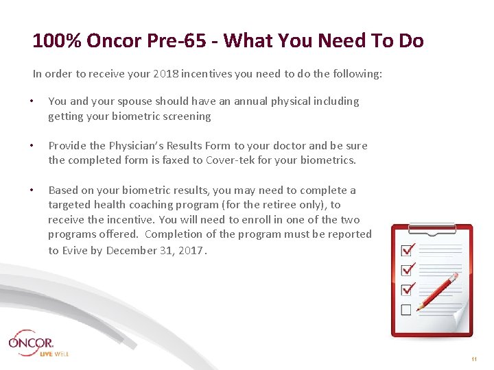 100% Oncor Pre-65 - What You Need To Do In order to receive your