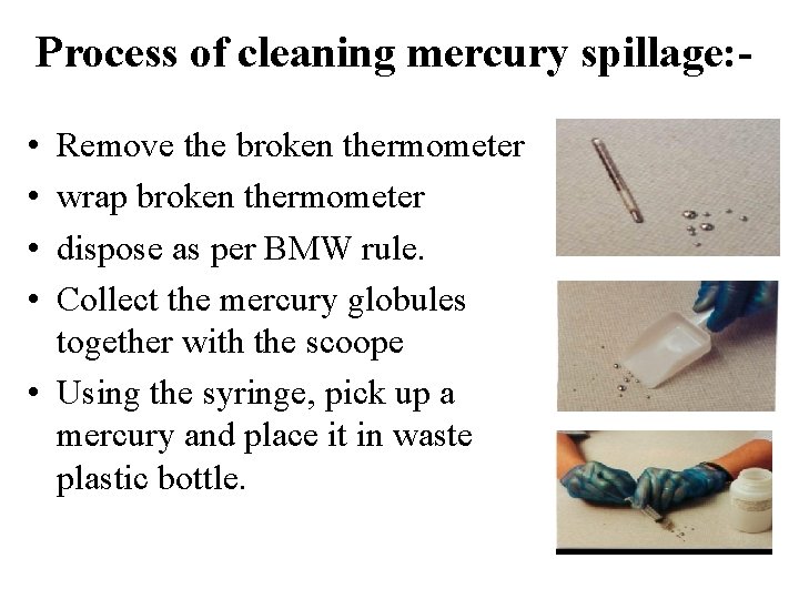 Mercury Spillage Blood Spillage Needle stick injury Mansi