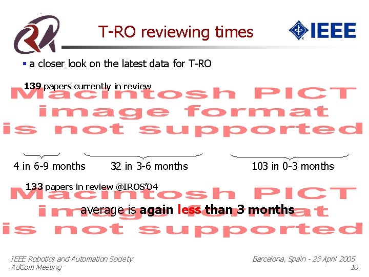 T-RO reviewing times § a closer look on the latest data for T-RO 139