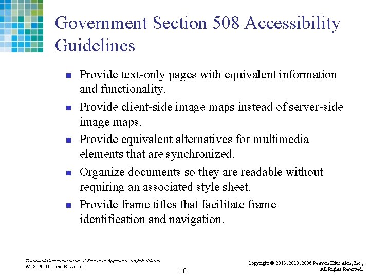 Government Section 508 Accessibility Guidelines n n n Provide text-only pages with equivalent information
