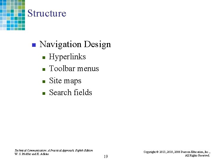 Structure n Navigation Design n n Hyperlinks Toolbar menus Site maps Search fields Technical