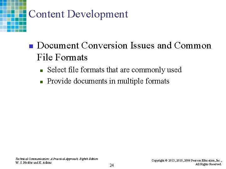 Content Development n Document Conversion Issues and Common File Formats n n Select file