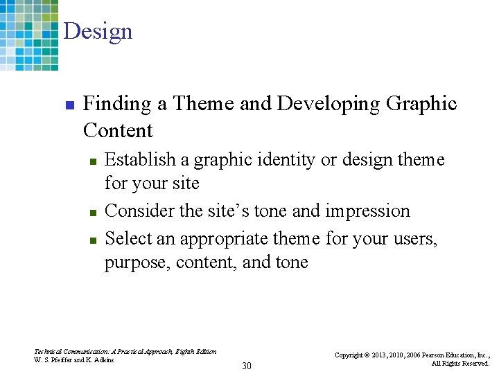 Design n Finding a Theme and Developing Graphic Content n n n Establish a