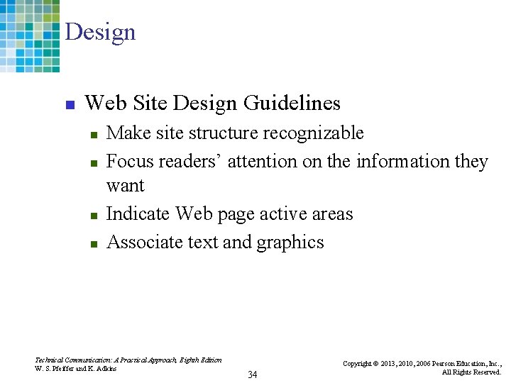 Design n Web Site Design Guidelines n n Make site structure recognizable Focus readers’