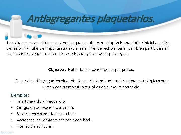 Antiagregantes plaquetarios. Las plaquetas son células anucleadas que establecen el tapón hemostático inicial en