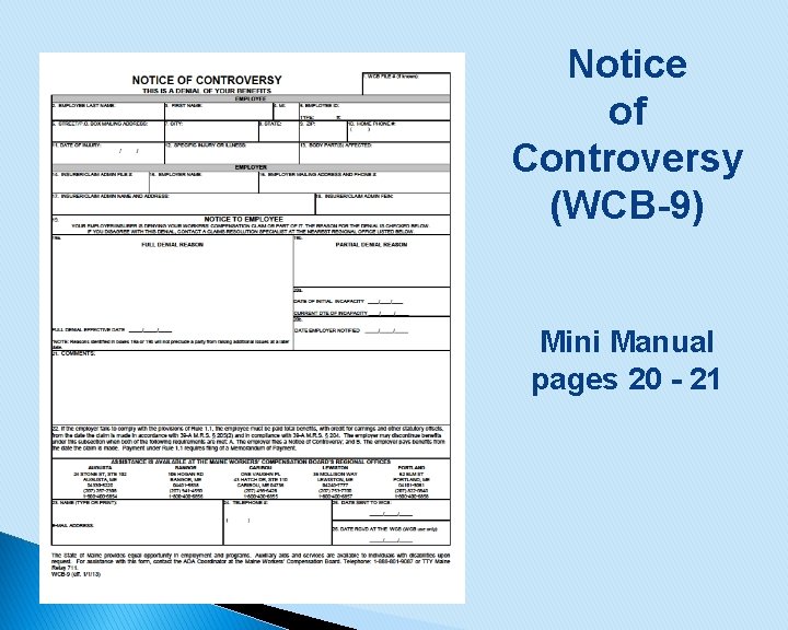 Notice of Controversy (WCB-9) Mini Manual pages 20 - 21 