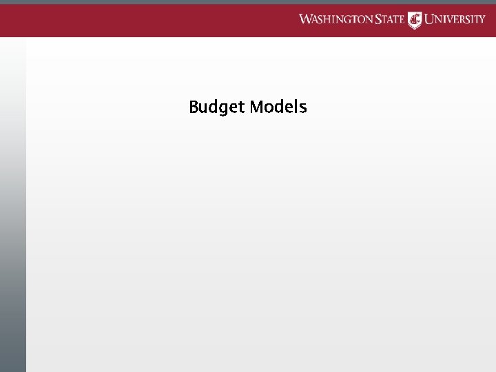 Budget Models 