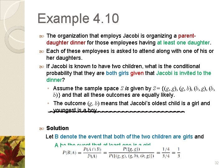 Example 4. 10 The organization that employs Jacobi is organizing a parentdaughter dinner for