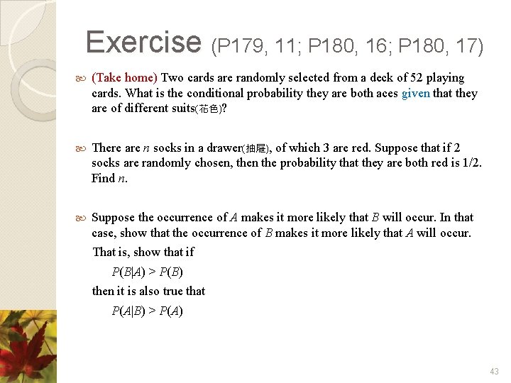 Exercise (P 179, 11; P 180, 16; P 180, 17) (Take home) Two cards