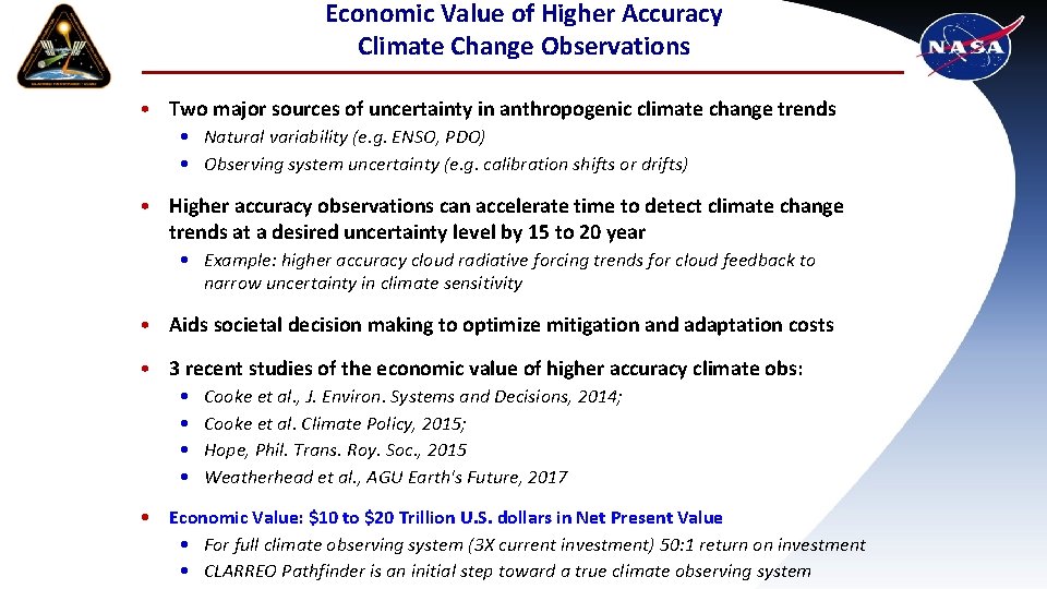 Economic Value of Higher Accuracy Climate Change Observations • Two major sources of uncertainty