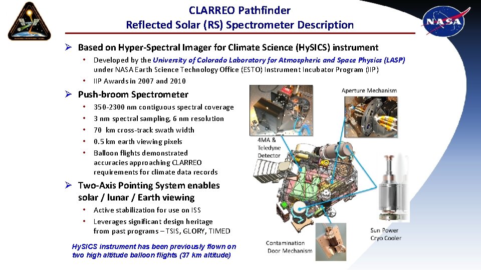 CLARREO Pathfinder Reflected Solar (RS) Spectrometer Description Ø Based on Hyper-Spectral Imager for Climate