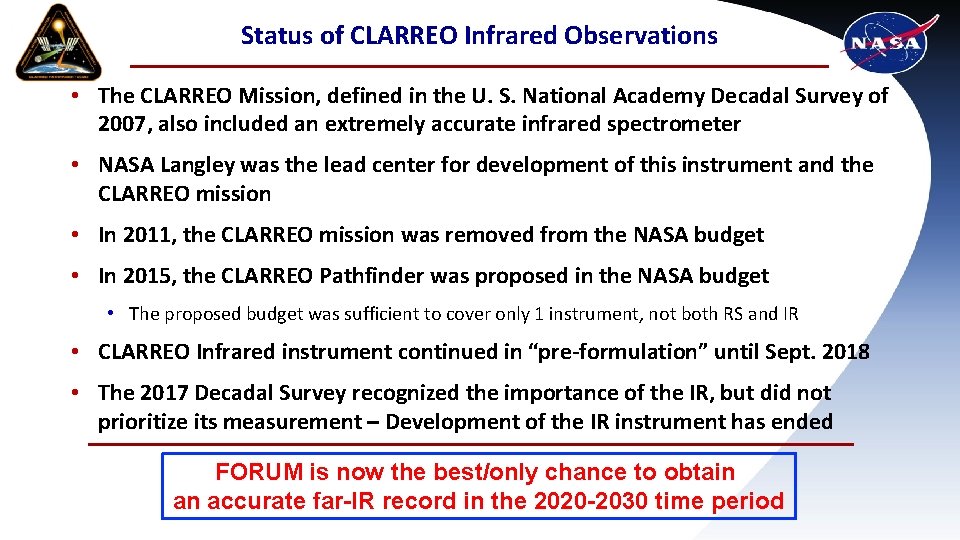 Status of CLARREO Infrared Observations • The CLARREO Mission, defined in the U. S.