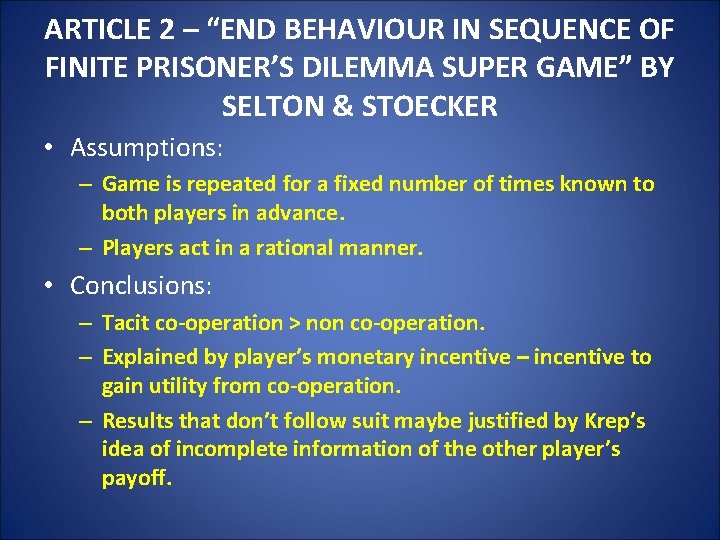 ARTICLE 2 – “END BEHAVIOUR IN SEQUENCE OF FINITE PRISONER’S DILEMMA SUPER GAME” BY