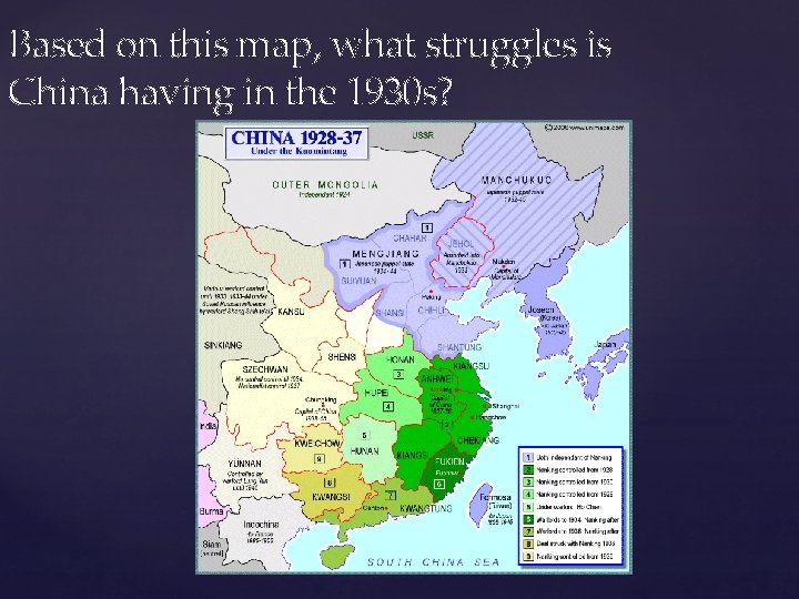Based on this map, what struggles is China having in the 1930 s? 