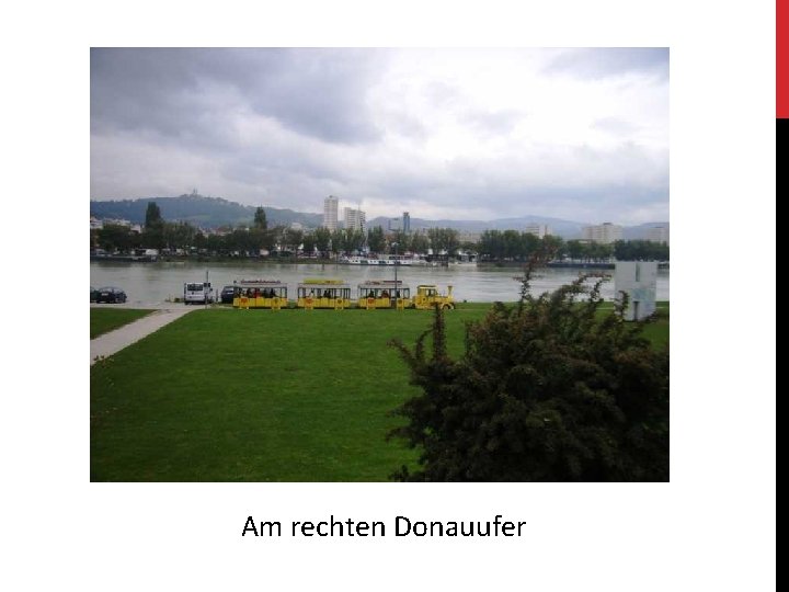Am rechten Donauufer 