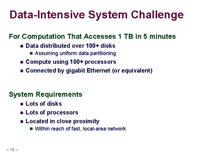 Data-Intensive System Challenge For Computation That Accesses 1 TB in 5 minutes n Data