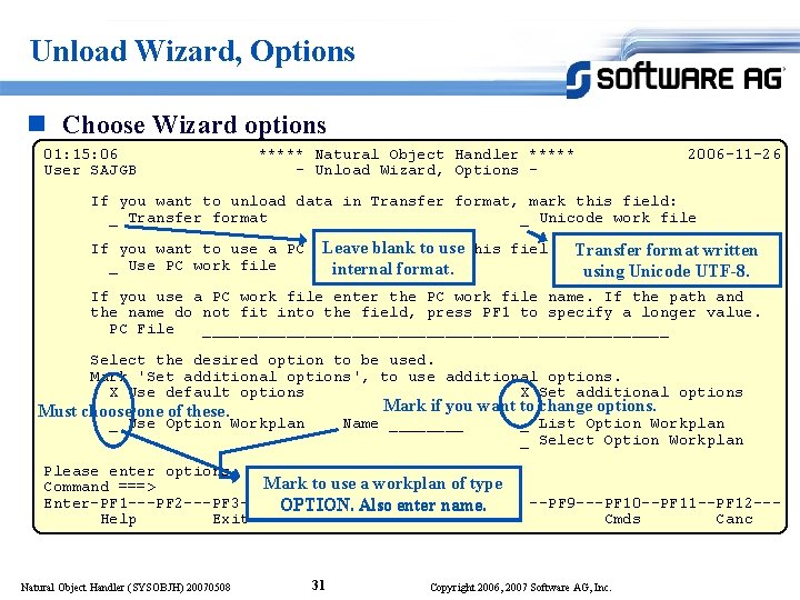 Unload Wizard, Options n Choose Wizard options 01: 15: 06 User SAJGB ***** Natural