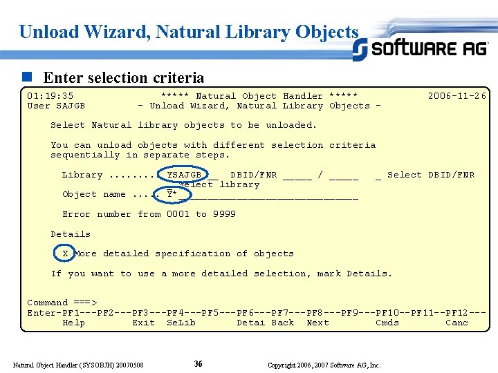 Unload Wizard, Natural Library Objects n Enter selection criteria 01: 19: 35 User SAJGB