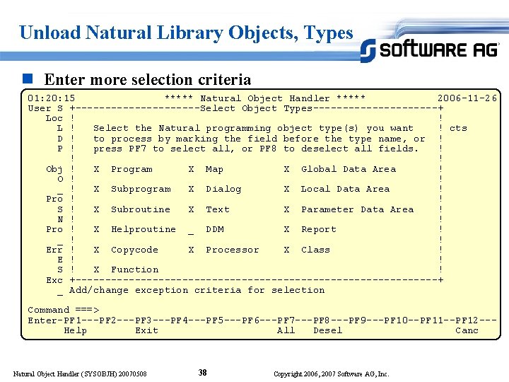 Unload Natural Library Objects, Types n Enter more selection criteria 01: 20: 15 *****