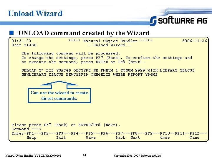 Unload Wizard n UNLOAD command created by the Wizard 01: 21: 33 User SAJGB