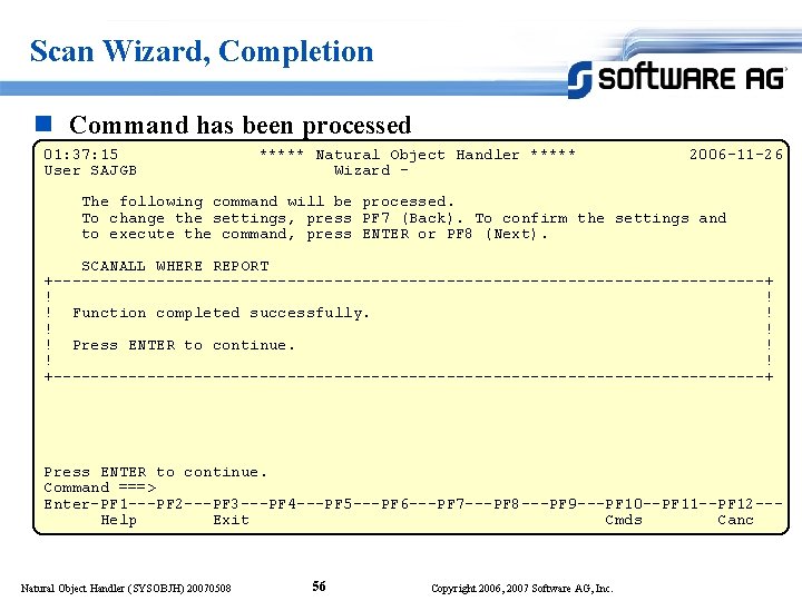 Scan Wizard, Completion n Command has been processed 01: 37: 15 User SAJGB *****