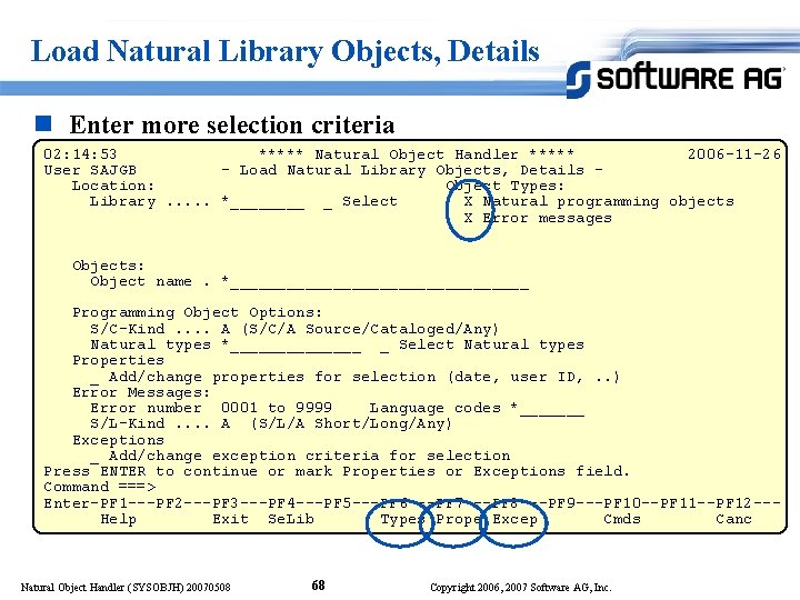 Load Natural Library Objects, Details n Enter more selection criteria 02: 14: 53 *****