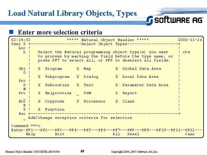 Load Natural Library Objects, Types n Enter more selection criteria 02: 14: 53 *****