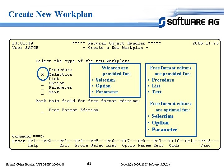 Create New Workplan 23: 01: 39 User SAJGB ***** Natural Object Handler ***** -