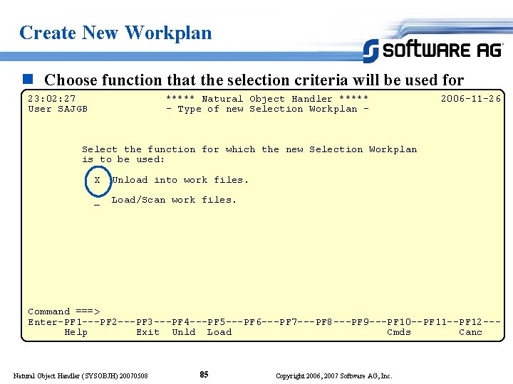 Create New Workplan n Choose function that the selection criteria will be used for