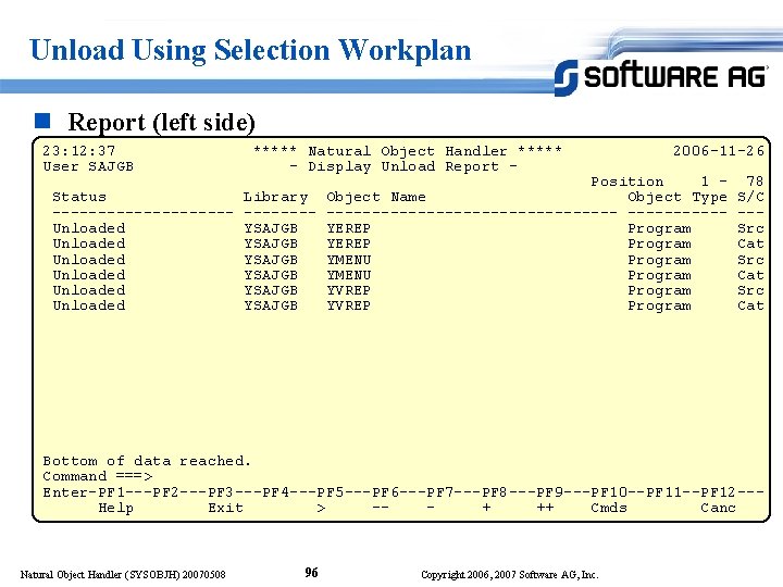 Unload Using Selection Workplan n Report (left side) 23: 12: 37 User SAJGB *****