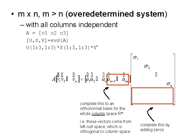  • m x n, m > n (overedetermined system) – with all columns