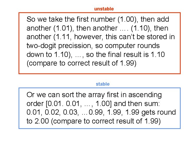 unstable So we take the first number (1. 00), then add another (1. 01),