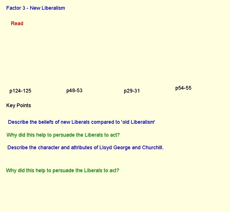 Factor 3 - New Liberalism Read p 124 -125 p 48 -53 p 29 Factor 3 - New Liberalism Read p 124 -125 p 48 -53 p 29
