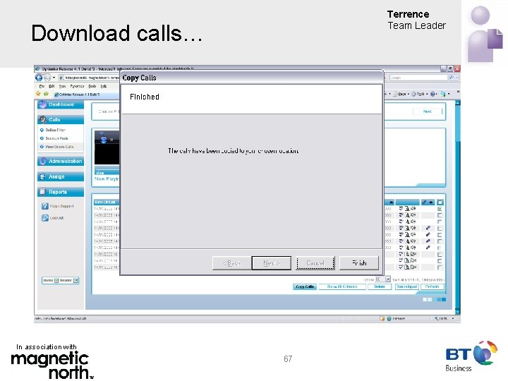 Terrence Team Leader Download calls… In association with 67 
