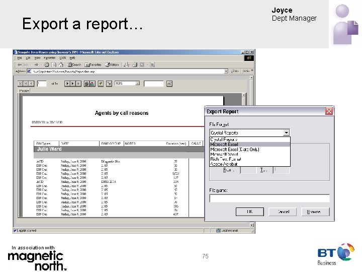 Joyce Dept Manager Export a report… In association with 75 