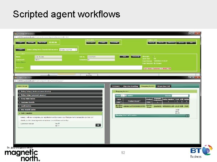 Scripted agent workflows In association with 92 