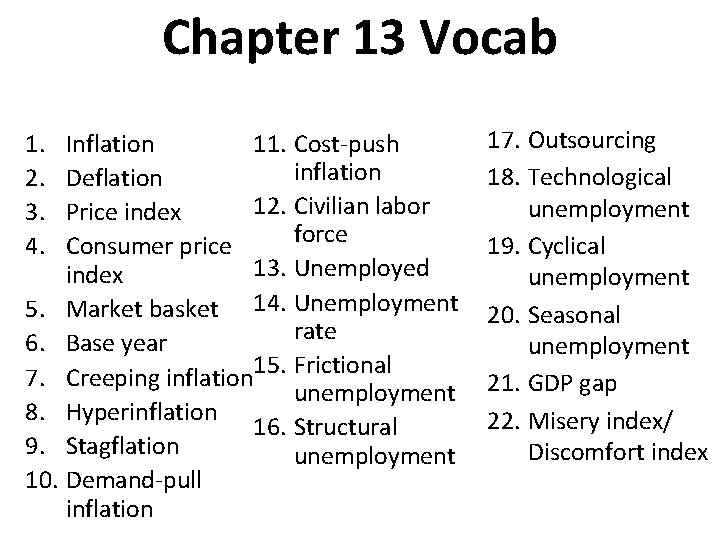 Chapter 13 Vocab 1. 2. 3. 4. Inflation 11. Cost-push inflation Deflation 12. Civilian