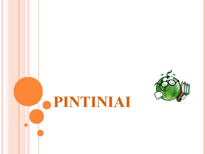 PINTINIAI 