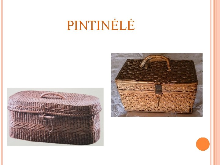 PINTINĖLĖ 