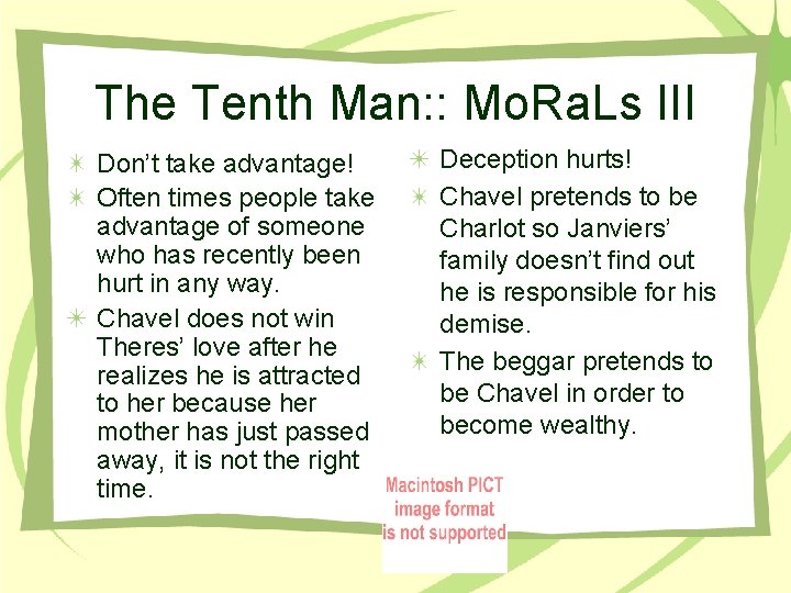 The Tenth Man: : Mo. Ra. Ls III Don’t take advantage! Often times people