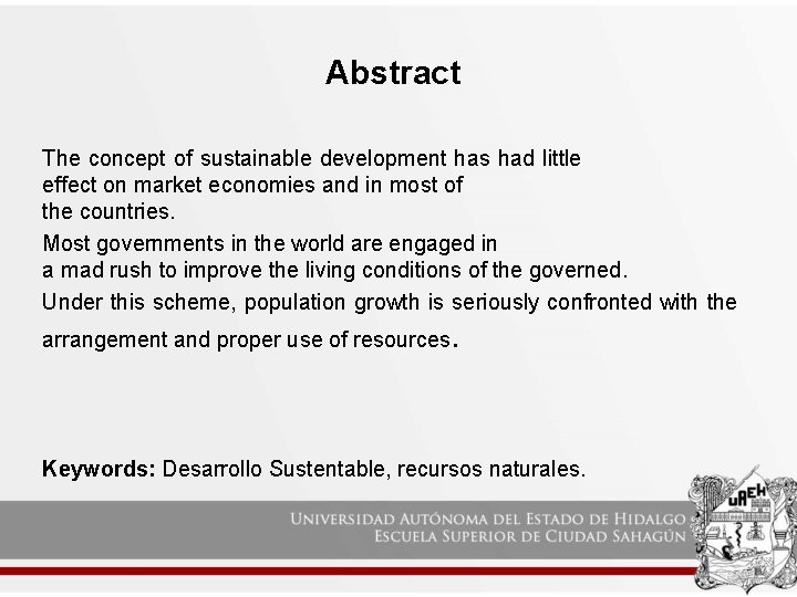 Abstract The concept of sustainable development has had little effect on market economies and