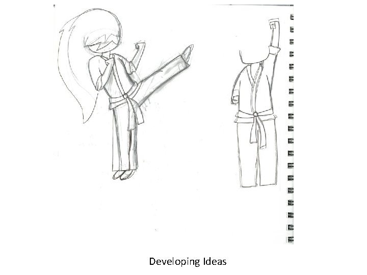 Developing Ideas 