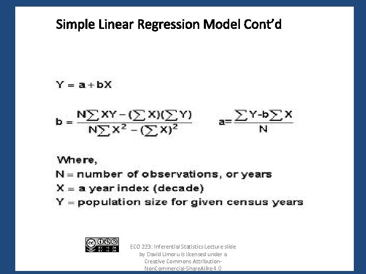 Simple Linear Regression Model Cont’d ECO 223: Inferential Statistics Lecture slide by David Umoru