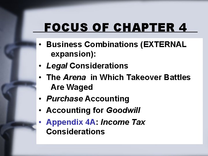 CHAPTER 4 INTRODUCTION TO BUSINESS COMBINATIONS FOCUS OF