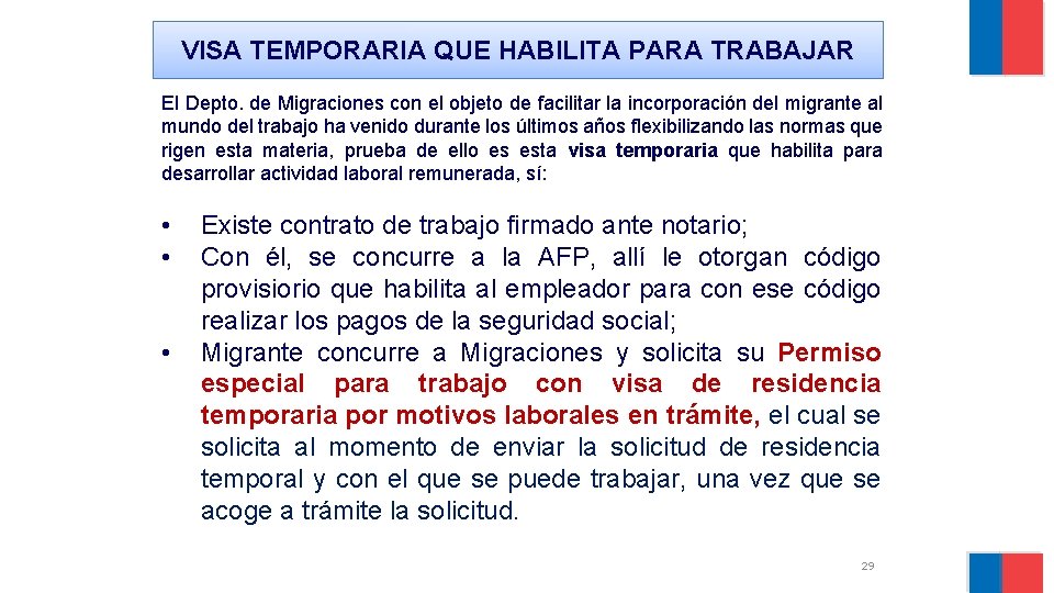 VISA TEMPORARIA QUE HABILITA PARA TRABAJAR El Depto. de Migraciones con el objeto de